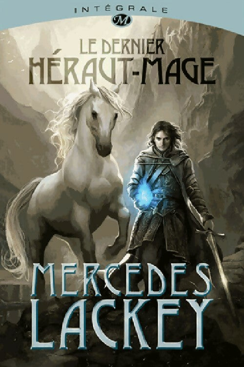 Livrenpoche : Le dernier Héraut-Mage - Intégrale - Mercedes Lackey - Livre