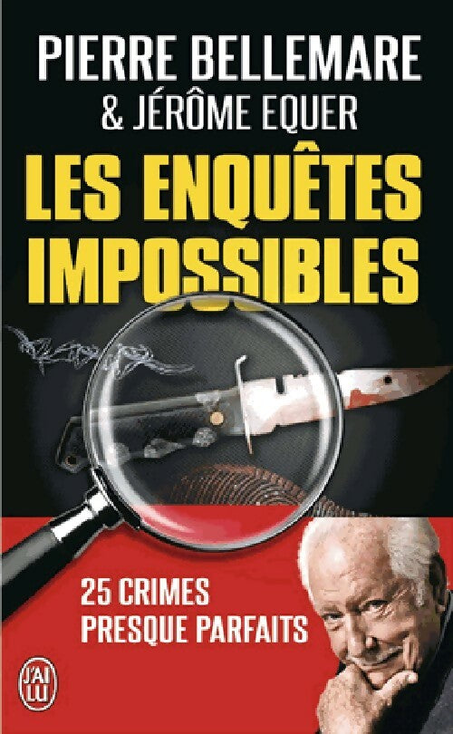 Livrenpoche : Les enquêtes impossibles - Pierre Bellemare, Jérôme Equer - Livre
