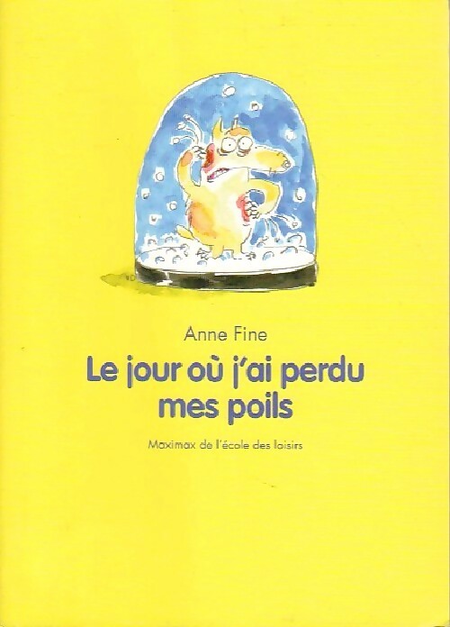 Livrenpoche : Le jour où j'ai perdu mes poils - Anne Fine - Livre