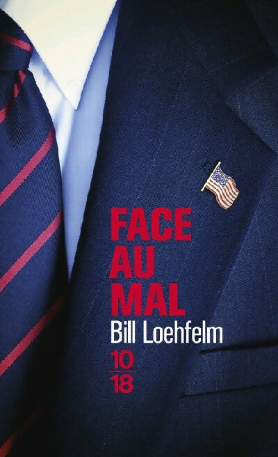 Face au mal - Bill Leohfelm - Livre