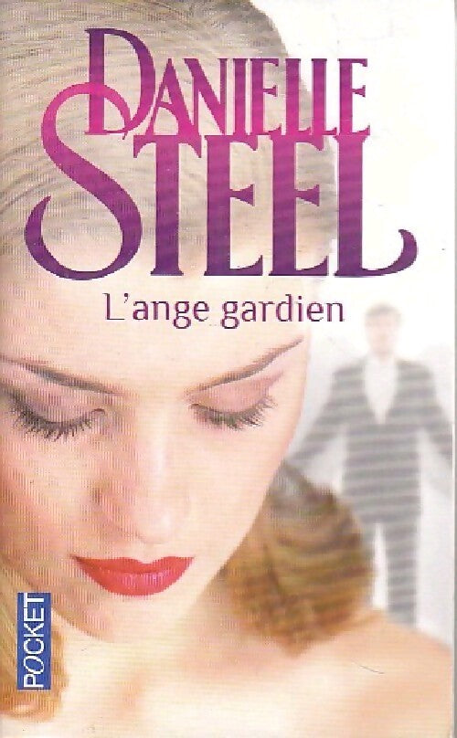 Livrenpoche : L'ange gardien - Danielle Steel - Livre