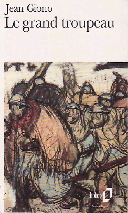 Le grand troupeau - Jean Giono - Livre