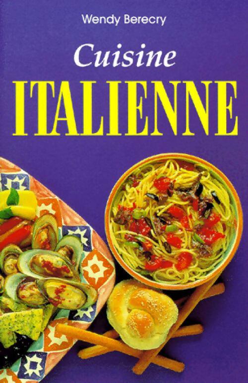 Livrenpoche : Cuisine italienne - Wendy Berecry - Livre