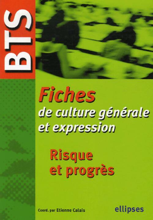 Livrenpoche : Risque et progrès - Etienne Calais - Livre