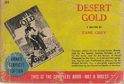 Desert gold - Zane Grey -  Armed service - Livre