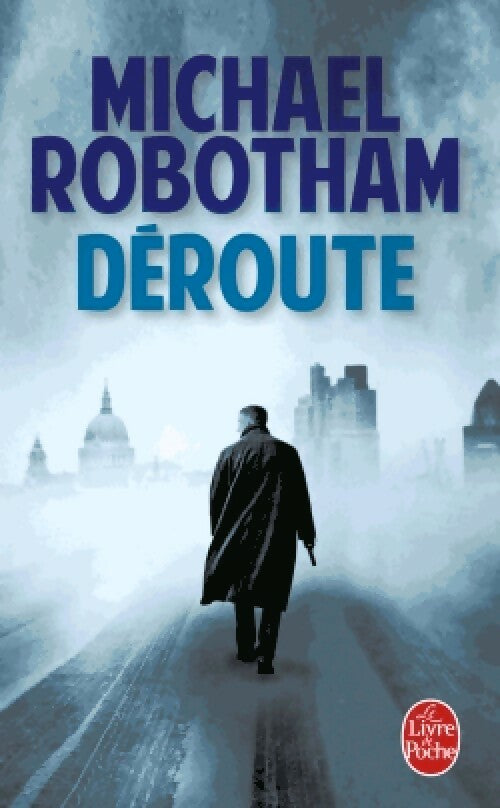 Livrenpoche : Déroute - Michael Robotham - Livre