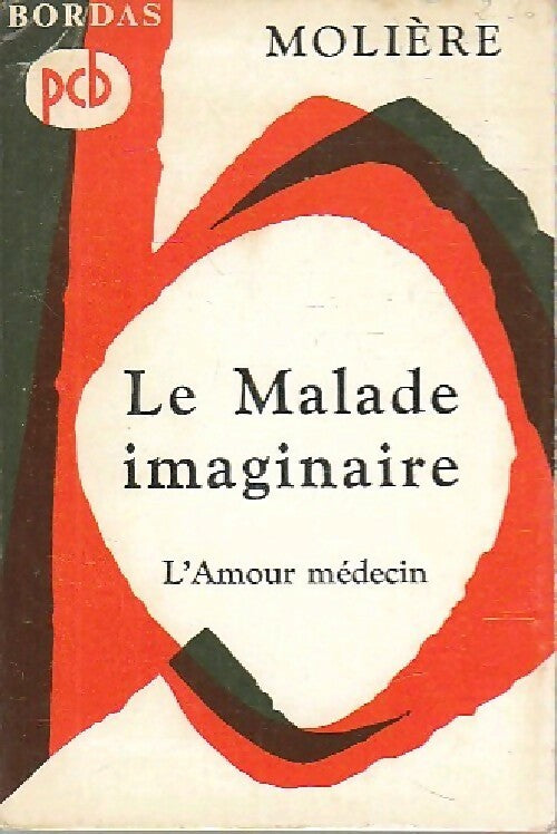Livrenpoche : Le malade imaginaire - Molière, Kutukdjian Garance - Livre