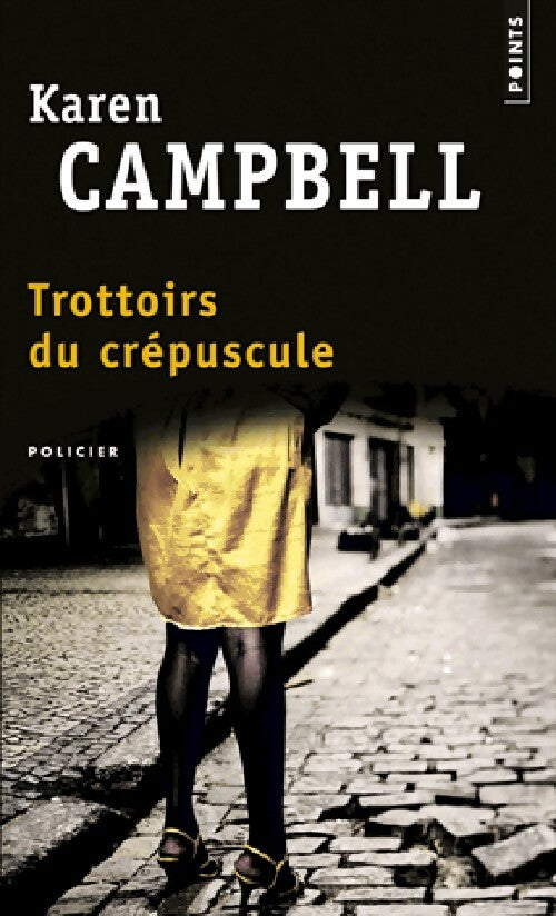 Livrenpoche : Trottoirs du crépuscule - Karen Campbell - Livre
