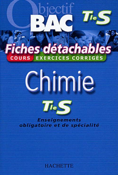 Livrenpoche : Chimie Terminales S - Collectif - Livre