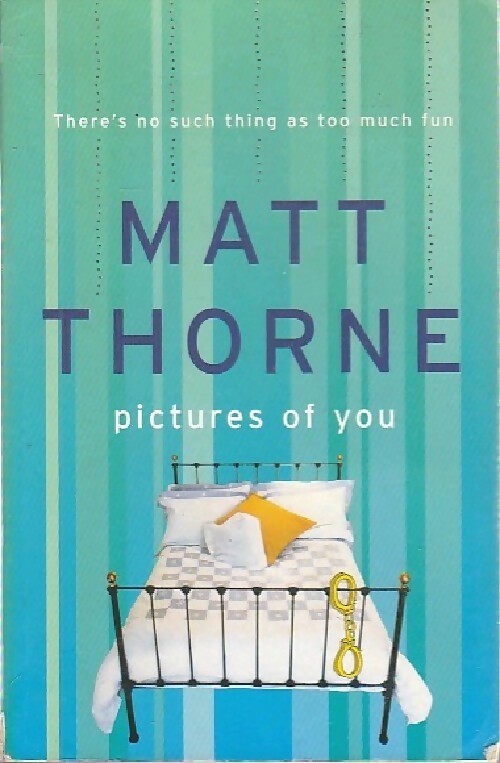 Pictures of you - Matt Thorne -  Phoenix book - Livre
