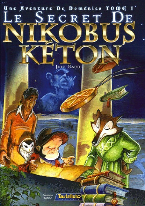 Le secret de Nikobus Keton - Jeff Baud -  Une aventure de Doménico - Livre