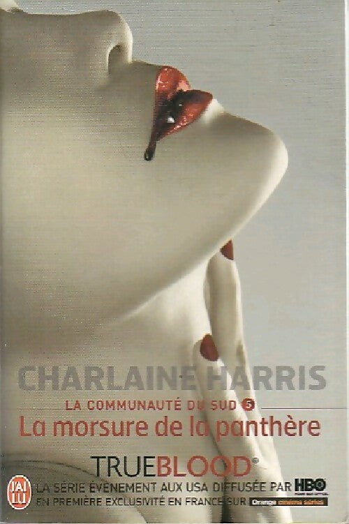 Livrenpoche : La communauté du Sud Tome V : La morsure de la panthère - Charlaine Harris - Livre