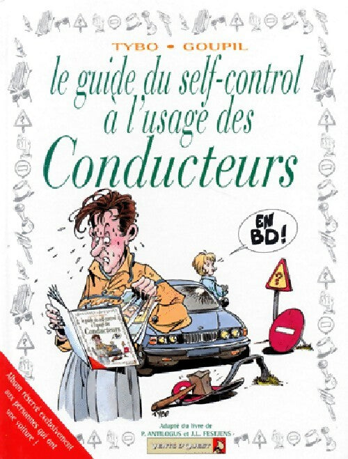 Livrenpoche : Le guide du self-control à l'usage des conducteurs - Tybo - Livre
