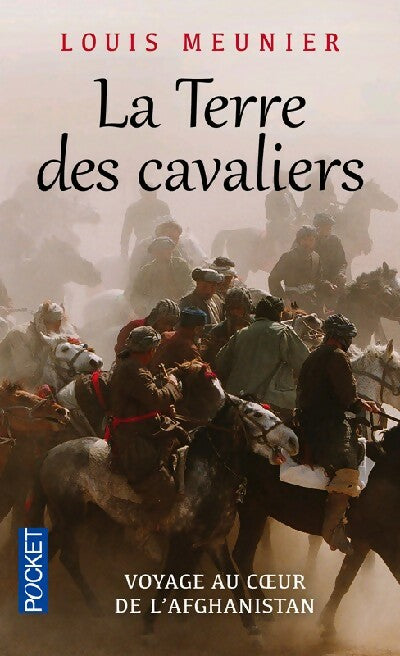 Livrenpoche : La terre des cavaliers - Louis Meunier - Livre