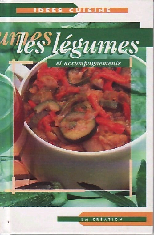 Livrenpoche : Les légumes et accompagnements - Inconnu - Livre