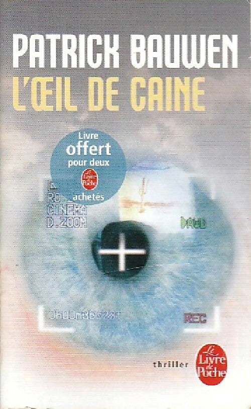 Livrenpoche : L'oeil de Caine - Patrick Bauwen - Livre