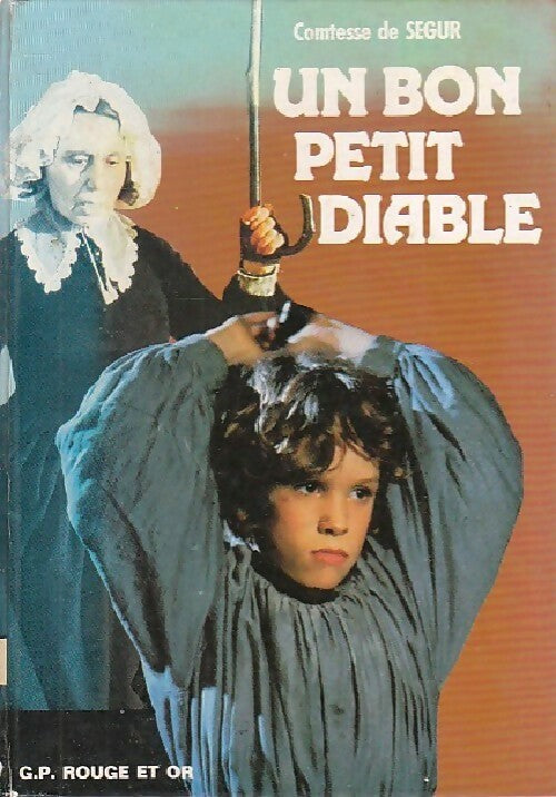 Livrenpoche : Un bon petit diable - Comtesse De Ségur - Livre