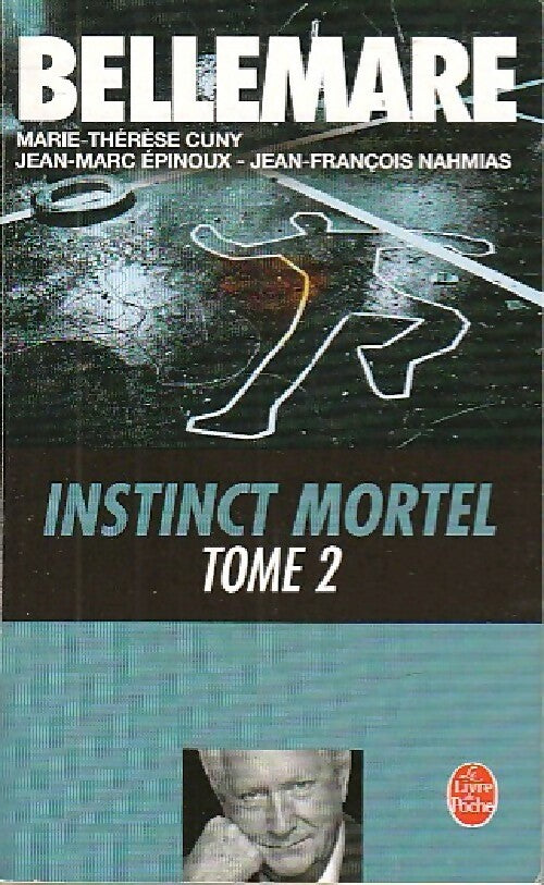 Livrenpoche : Instinct mortel Tome II - Pierre Bellemare - Livre