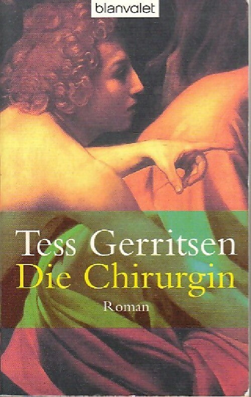 Die chirurgin - Tess Gerritsen -  Blanvalet - Livre