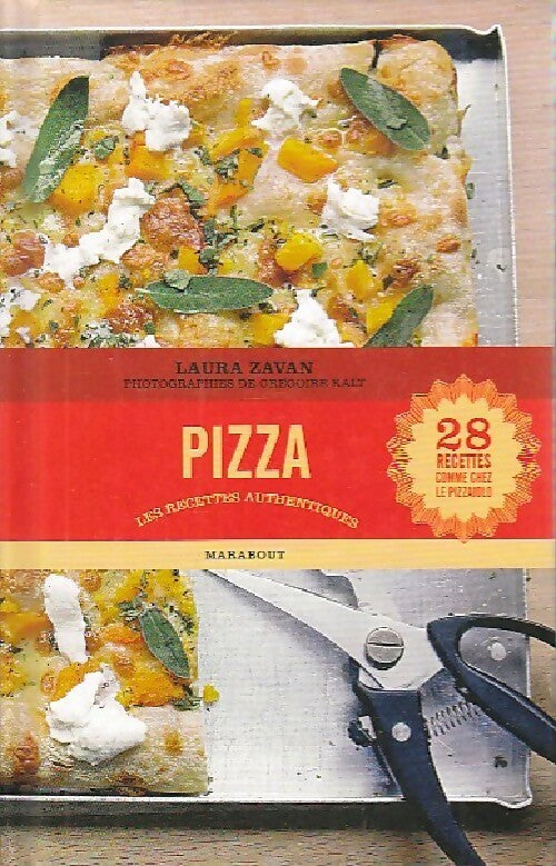 Livrenpoche : Pizza. Les recettes authentiques - Laura Zavan - Livre