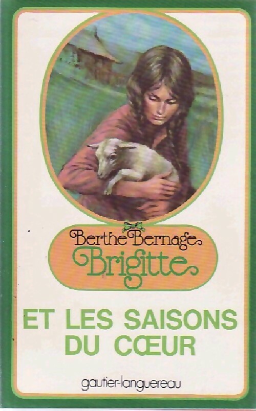 Livrenpoche : Brigitte et les saisons du coeur - Berthe Bernage - Livre
