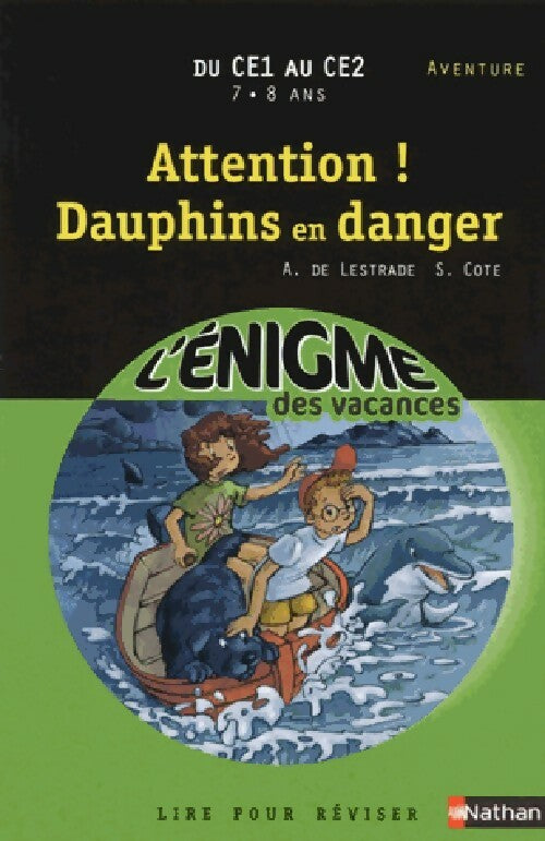 Livrenpoche : Attention ! Dauphins en danger - S Côté, Sylvie Cote - Livre