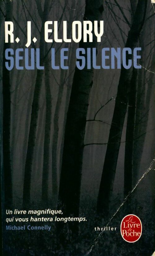 Livrenpoche : Seul le silence - R.J. Ellory - Livre