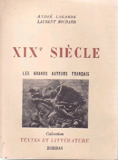 Livrenpoche : XIXe siècle - Laurent Michard - Livre