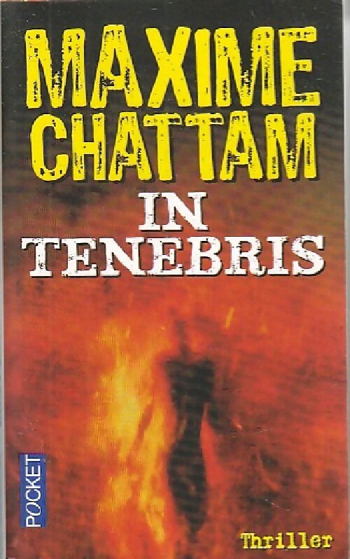 Livrenpoche : In tenebris - Maxime Chattam - Livre