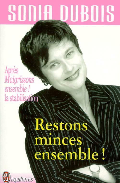 Livrenpoche : Restons minces ensemble ! - Sonia Dubois - Livre