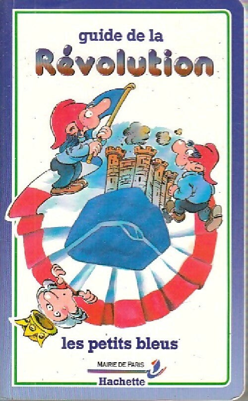 Livrenpoche : Guide de la Révolution - Michel Amzallag - Livre