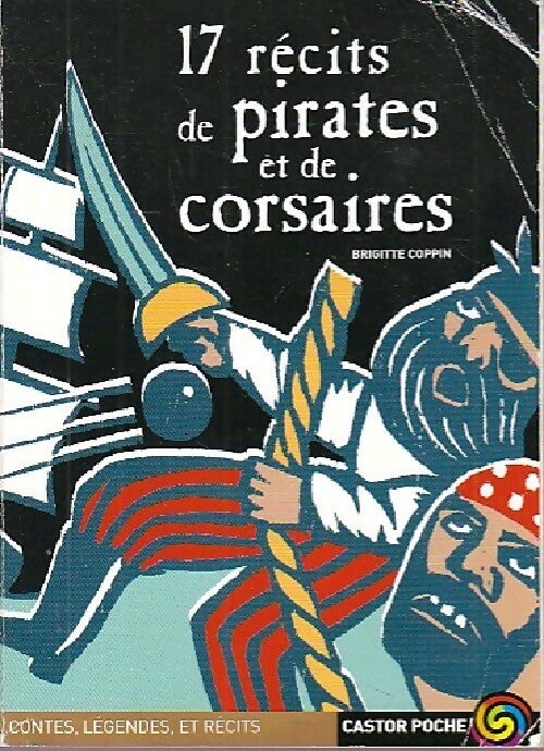 Livrenpoche : 17 Récits de pirates et de corsaires - Brigitte Coppin - Livre