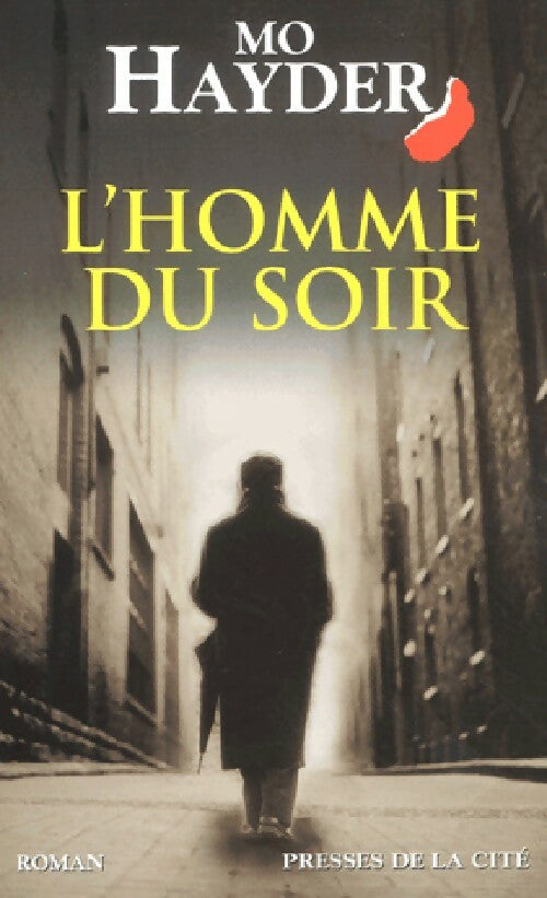 Livrenpoche : L'homme du soir - Mo Hayder - Livre
