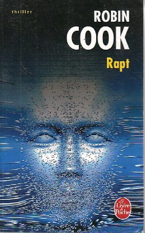 Livrenpoche : Rapt - Robin Cook - Livre