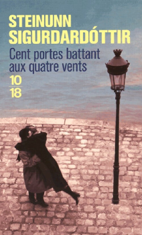 Cent portes battant aux quatre vents - Steinunn Sigurdardottir - Livre