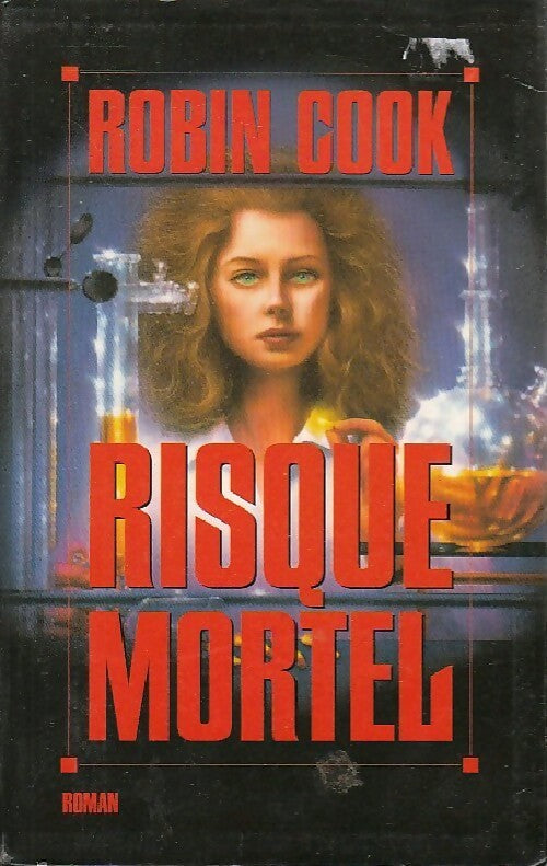 Livrenpoche : Risque mortel - Robin Cook - Livre