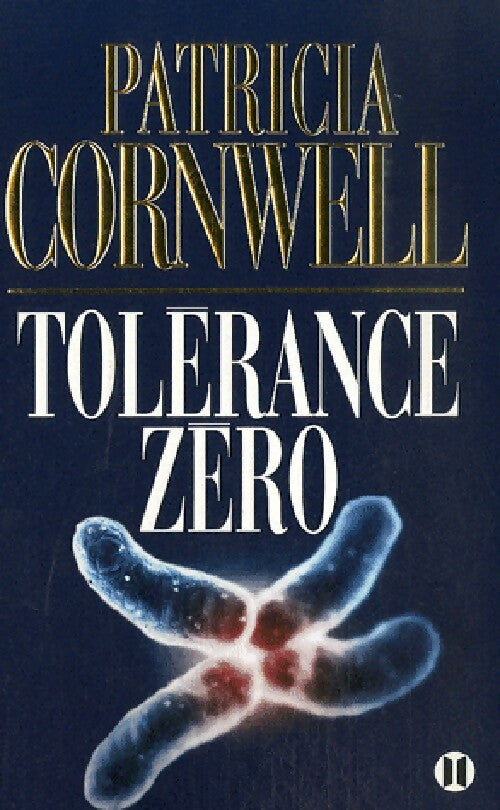 Livrenpoche : Tolérance zéro - Patricia Daniels Cornwell - Livre