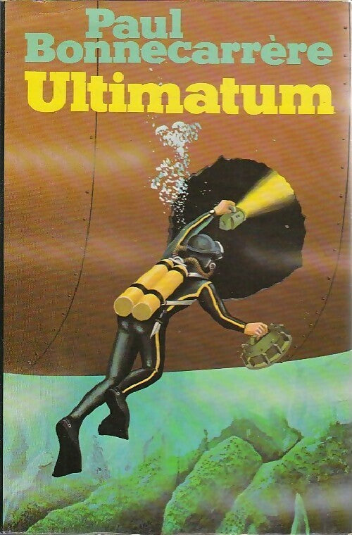 Livrenpoche : Ultimatum - Paul Bonnecarrère - Livre