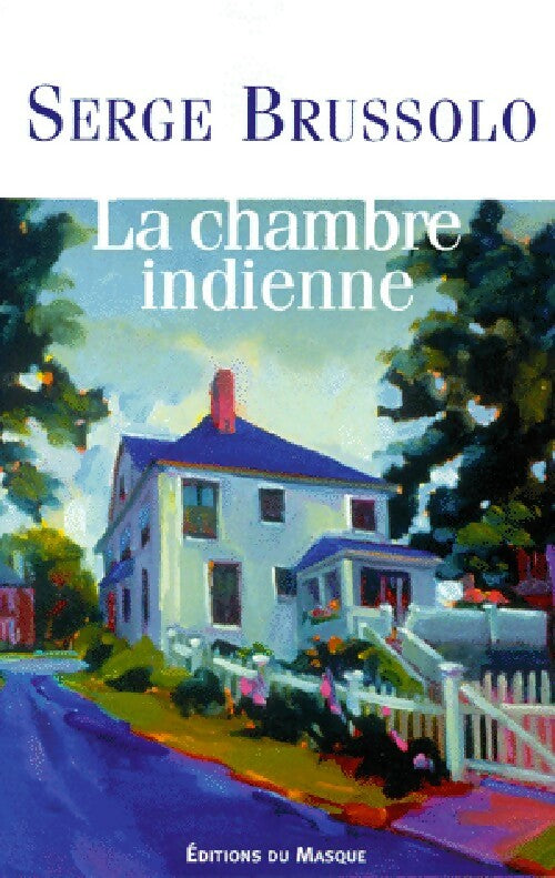 Livrenpoche : La chambre indienne - Serge Brussolo - Livre