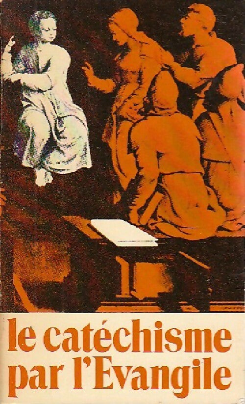 Livrenpoche : Le catéchisme par l'Evangile - Abbé E. Charles - Livre