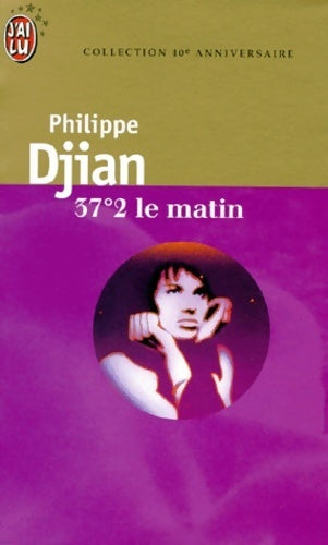 Livrenpoche : 37,2° le matin - Philippe Djian - Livre