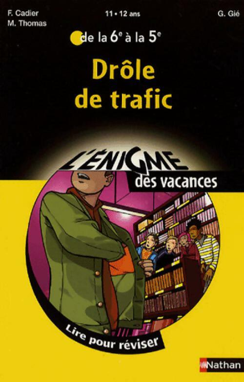 Livrenpoche : Drôle de trafic - Florence Cadier - Livre