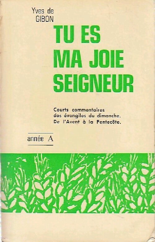 Livrenpoche : Tu es ma joie Seigneur - Yves De Gibon - Livre