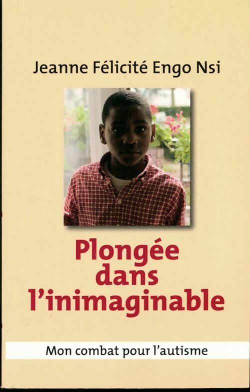 Livrenpoche : Plongée dans l'inimaginable - Jeanne Félicité Engo Nsi - Livre