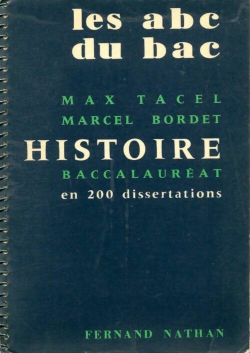 Livrenpoche : Histoire en 200 dissertations - Marcel Bordet, Max Tacel - Livre