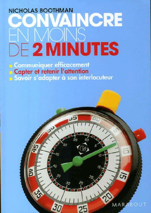 Livrenpoche : Convaincre en moins de 2 minutes - Nicholas Boothman - Livre