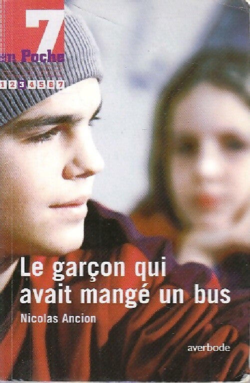 Livrenpoche : Le garçon qui avait mangé un bus - Nicolas Ancion - Livre