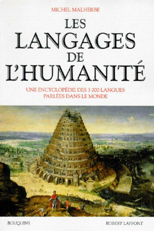 Livrenpoche : Les langages de l'humanité - Michel Malherbe - Livre