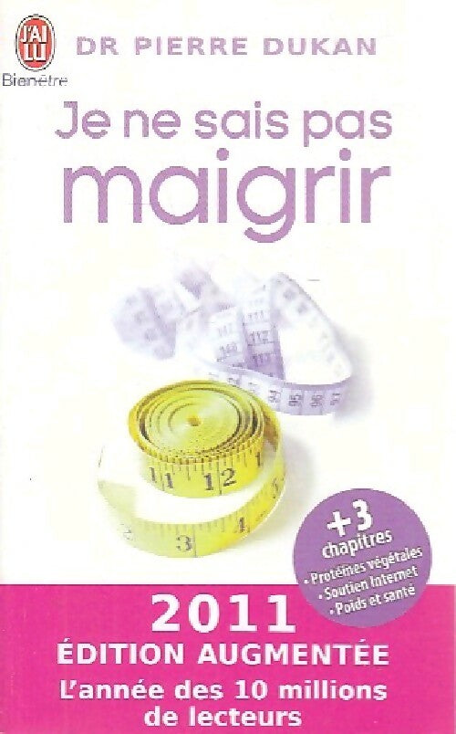 Livrenpoche : Je ne sais pas maigrir. Une solution en 4 étapes pour maigrir durablement - Pierre Dukan - Livre