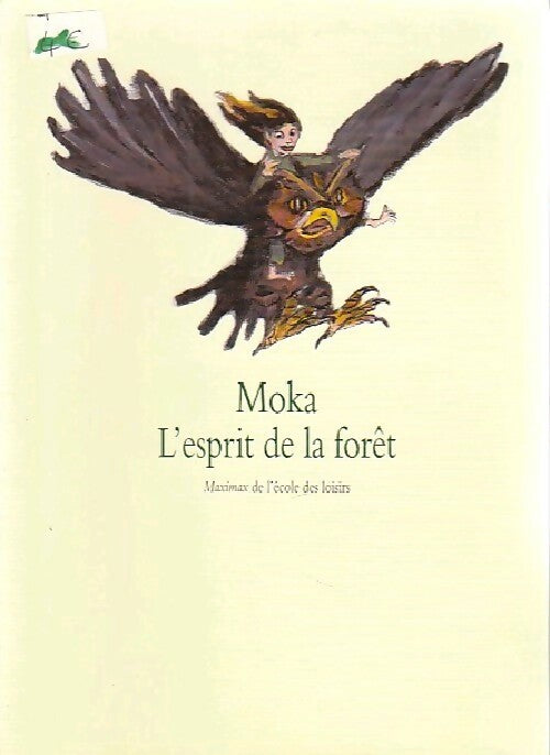 Livrenpoche : L'esprit de la forêt - Moka - Livre